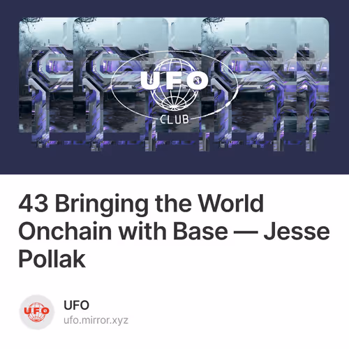 43 Bringing the World Onchain with Base — Jesse Pollak 11/250