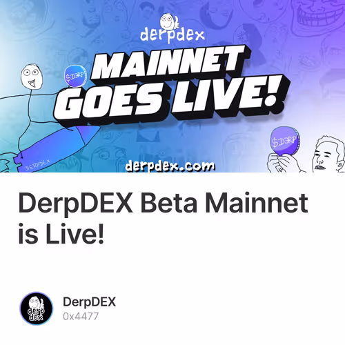 DerpDEX Beta Mainnet is Live!  62