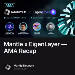 Mantle x EigenLayer — AMA Recap 210/500