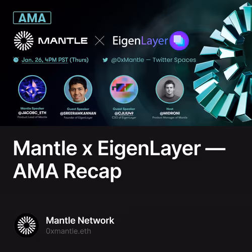 Mantle x EigenLayer — AMA Recap 365/500