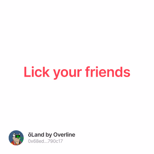 Lick your friends 👅  207/500
