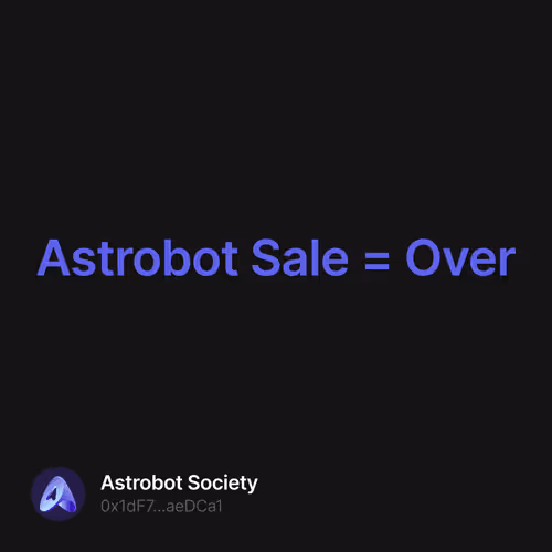 Astrobot Sale = Over 4/500