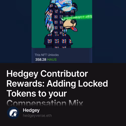 Hedgey Contributor Rewards Adding Locked Tokens to your Compensation Mix