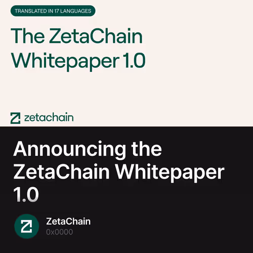 Announcing the ZetaChain Whitepaper 1.0 305/500