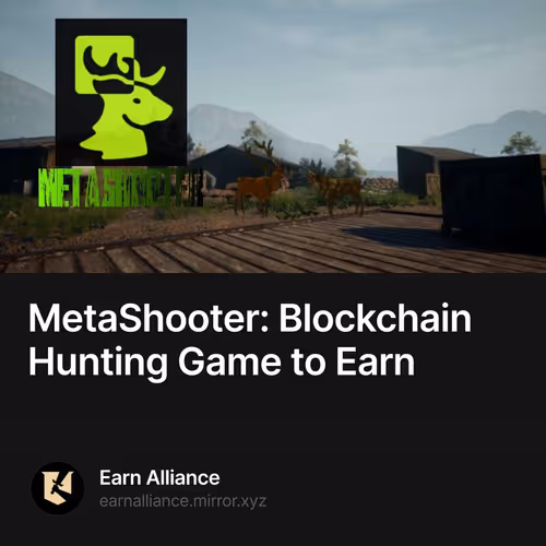 MetaShooter: Blockchain Hunting Game to Earn 28/500