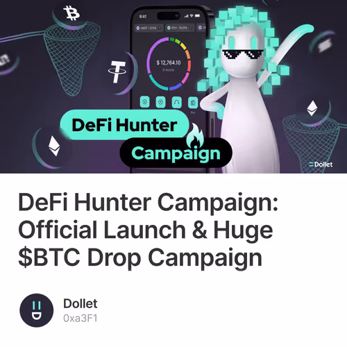 DeFi Hunter Campaign: Official Launch & Huge $BTC Drop Campaign 9/500