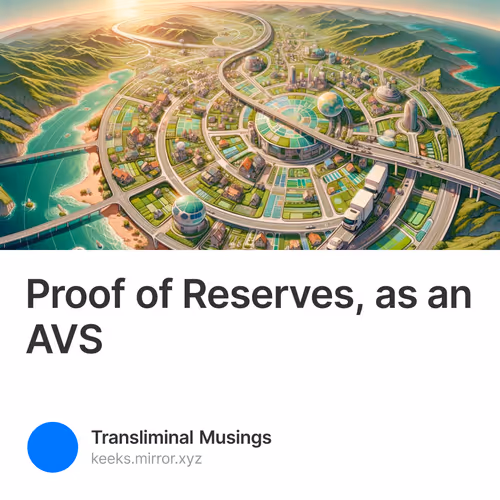 Proof of Reserves, as an AVS 3
