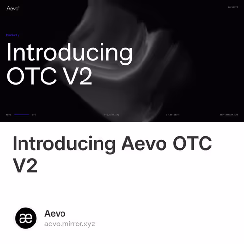 Introducing Aevo OTC V2 37