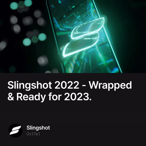 Slingshot 2022 - Wrapped & Ready for 2023. 90/500