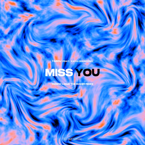 Miss You (feat. Kaiya Crawford [MISERO x Maik the Maker Remix] #5