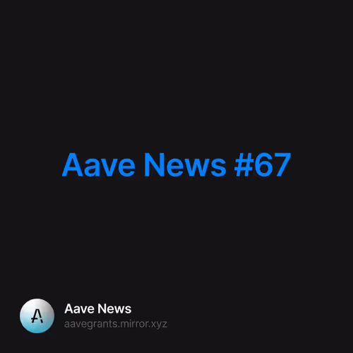 Aave News #67 108/500