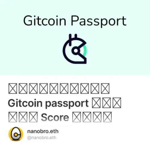 รวมวิธีลุย Gitcoin passport ให้ได้ Score เยอะที่สุด #3