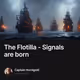 The Flotilla - Signals are born