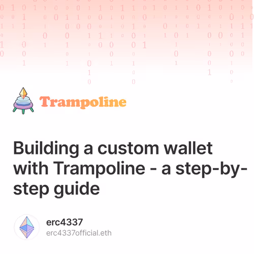 Building a custom wallet with Trampoline - a step-by-step guide 1