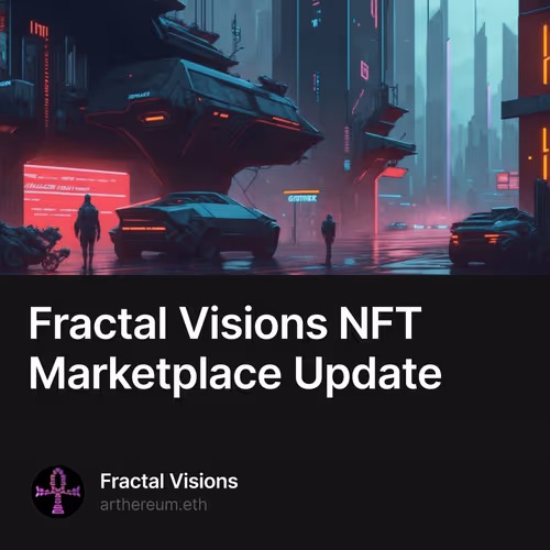 Fractal Visions NFT Marketplace Update 56