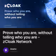 Prove who you are without telling who you are -  zCloak Network