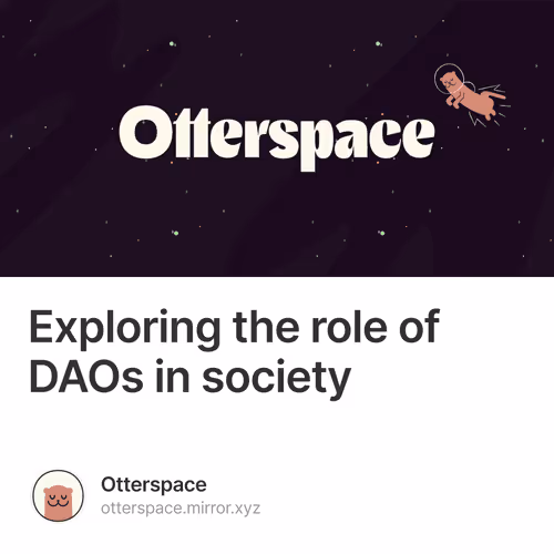 Exploring the role of DAOs in society 123/500