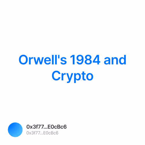 Orwells 1984 and Crypto
