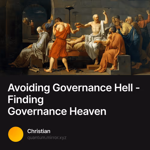 Avoiding Governance Hell - Finding Governance Heaven