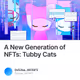 A New Generation of NFTs Tubby Cats V2