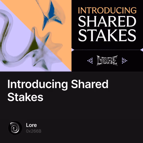 Introducing Shared Stakes  1