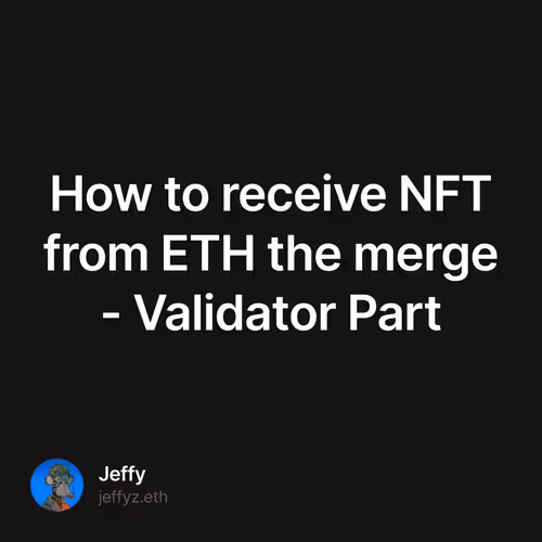 How to receive NFT from ETH the merge - Validator Part