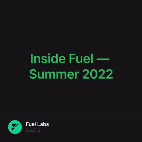 Inside Fuel — Summer 2022 9