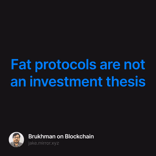 Fat protocols are not an investment thesis 4/25