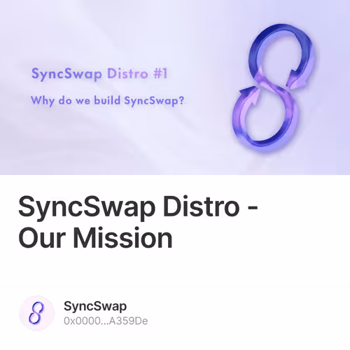 SyncSwap Distro - Our Mission 499/500