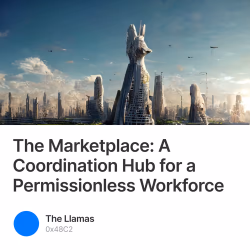 The Marketplace: A Coordination Hub for a Permissionless Workforce 40/500