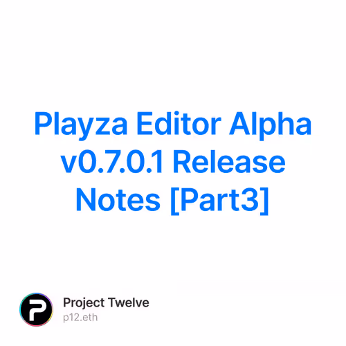 Playza Editor Alpha v0.7.0.1 Release Notes [Part3] 5/500