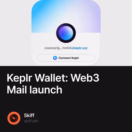 Keplr Wallet: Web3 Mail launch 32/500