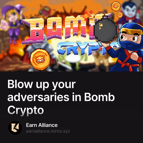 Blow up your adversaries in Bomb Crypto 52/500