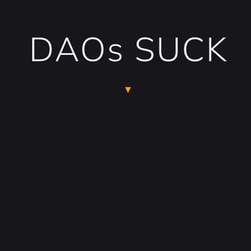 DAOsSuck