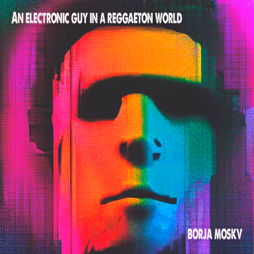 An electronic guy in a reggaeton world #6