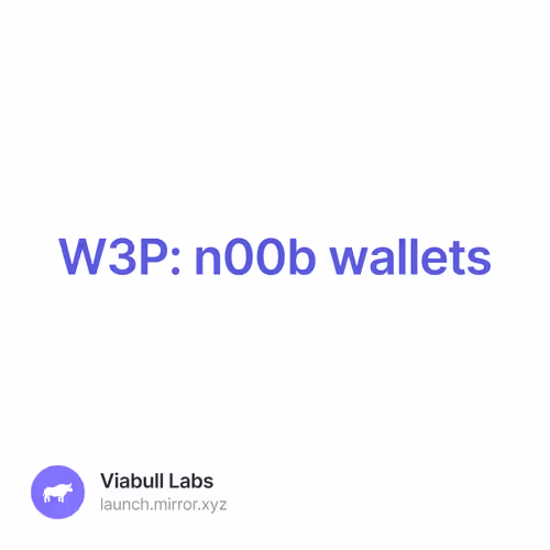 W3P: n00b wallets 454/500