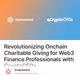 Revolutionizing Onchain Charitable Giving for Web3 Finance Professionals with CryptoCFOs