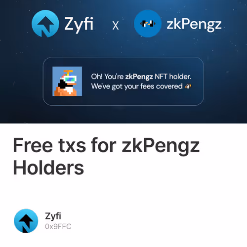 Free txs for zkPengz Holders 48