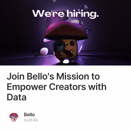 Join Bello's Mission to Empower Creators with Data 41/100