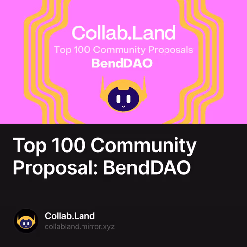 Top 100 Community Proposal: BendDAO 48/500