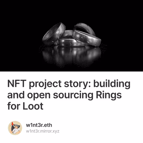 NFT project story building and open sourcing Rings for Loot