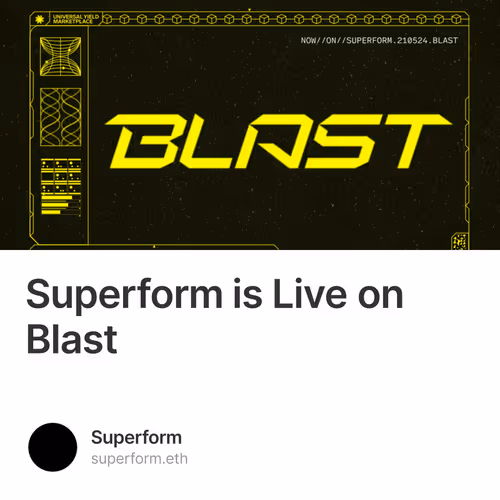 Superform is Live on Blast 57/100