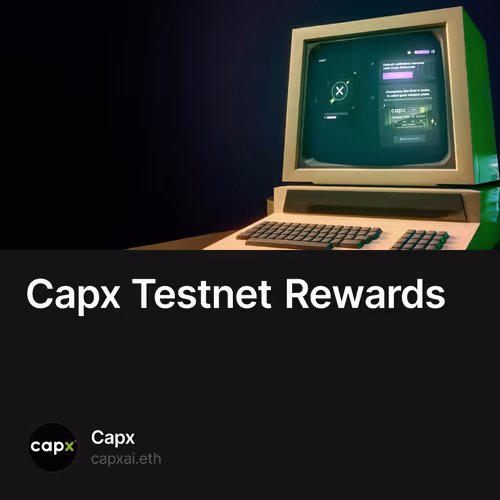 Capx Testnet Rewards 20