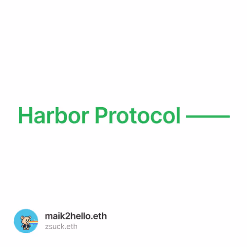 Harbor Protocol