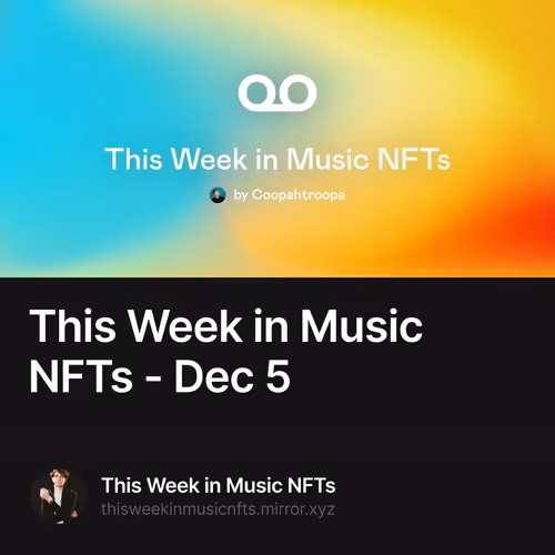 This Week in Music NFTs - Dec 5 4/25