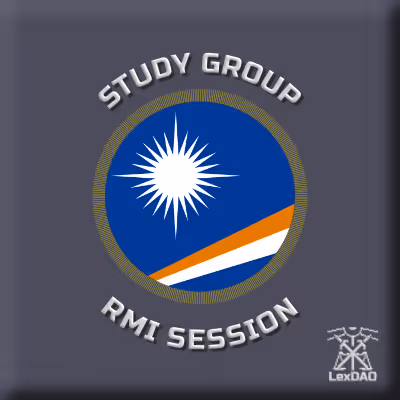 LexDAO Study Group - RMI