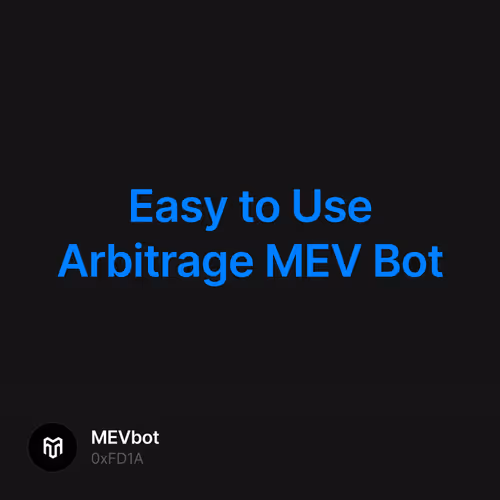 Easy to Use Arbitrage MEV Bot 40/500