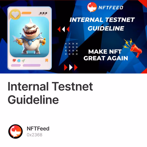 Internal Testnet Guideline 48