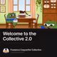 Welcome to the Collective 2.0