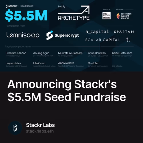 Announcing Stackr's $5.5M Seed Fundraise 16